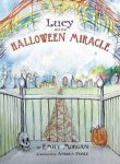 Lucy And The Halloween Miracle