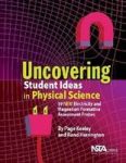 Uncovering Student Ideas In Physical Science Volume 2 - 39 New Electricity And Magnetism Formative Assessment Probes Paperback