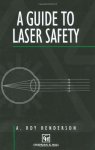 Guide To Laser Safety Engineering Lasers And Their Applications