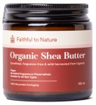 Faithful To Nature Ftn Organic Shea Butter