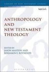 Anthropology And New Testament Theology Hardcover