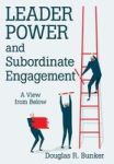Leader Power And Subordinate Engagement - A View From Below Hardcover