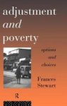 Adjustment And Poverty - Options And Choices Hardcover New
