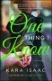 One Thing I Know - A Novel   Paperback