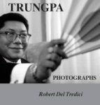 Trungpa Photographs Hardcover Second Revised And Expanded Ed.
