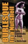 Burlesque In A Nutshell - Girls Gimmicks & Gags Hardback Hardcover