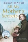 All My Mother& 39 S Secrets - A Powerful True Story Of Love Loss And A Family Torn Apart Paperback