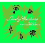 Nick Cave & The Bad Seeds - Lovely Creatures - The Best Of Nick Cave And The Bad Seeds 1984 - 2014