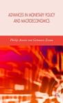 Advances In Monetary Policy And Macroeconomics Hardcover Large Print Ed Annotated Ed