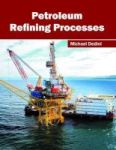 Petroleum Refining Processes Hardcover