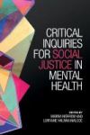Critical Inquiries For Social Justice In Mental Health Paperback