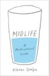 Midlife - A Philosophical Guide Hardcover