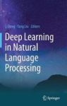 Deep Learning In Natural Language Processing Hardcover 1ST Ed. 2018