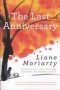 The Last Anniversary Paperback 1ST Harper Pbk. Ed
