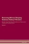 Reversing African Sleeping Sickness - Kidney Filtration The Raw Vegan Plant-based Detoxification & Regeneration Workbook For Healing Patients. Volume 5   Paperback