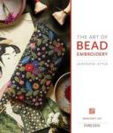 The Art Of Bead Embroidery - Japanese Style Paperback