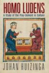 Homo Ludens - A Study Of The Play-element In Culture Hardcover