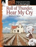 Roll Of Thunder Hear My Cry: An Instructional Guide For Literature Great Works