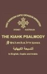 The Kiahk Psalmody Large Print Hardcover Large Type Edition