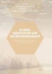 Global Innovation And Entrepreneurship - Challenges And Experiences From East And West Hardcover 1st Ed. 2017