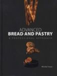 Advanced Bread And Pastry