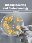 Bioengineering And Biotechnology Hardcover