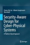 Security-aware Design For Cyber-physical Systems 2017 - A Platform-based Approach Hardcover
