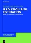Radiation Risk Estimation - Based On Measurement Error Models Hardcover