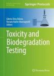 Toxicity And Biodegradation Testing Hardcover 1ST Ed. 2018