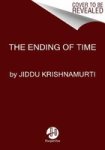 The Ending Of Time - Jiddu Krishnamurti Paperback