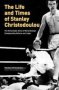 The Life And Times Of Stanley Christodoulou - The Remarkable Story Of World Boxing&  39 S Championship Referee And Judge   Paperback