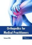 Orthopedics For Medical Practitioners Hardcover