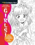The Manga Artist& 39 S Coloring Book: Girls - Fun Female Characters To Color Paperback