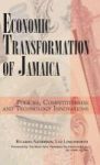 Economic Transformation Of Jamaica - Policies Competitiveness And Technology Innovations Hardcover