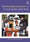 The Routledge Companion To Commedia Dell& 39 Arte Paperback