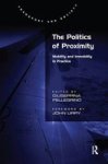 The Politics of Proximity - Mobility and Immobility in Practice Hardcover