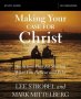 Making Your Case For Christ Bible Study Guide - An Action Plan For Sharing What You Believe And Why   Paperback