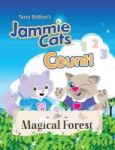 Terre Britton& 39 S Jammie Cats Count - The Magical Forest Hardcover