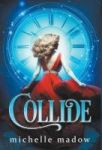 Collide Hardcover