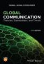Global Communication - Theories Stakeholders And Trends 5TH Edition   Paperback 5TH Edition