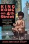 King Kong On 4TH Street - Families And The Violence Of Poverty On The Lower East Side   Paperback