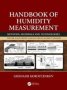 Handbook Of Humidity Measurement Volume 2 - Electronic And Electrical Humidity Sensors   Hardcover