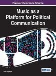 Music As A Platform For Political Communication Hardcover