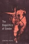 The Biopolitics Of Gender Paperback
