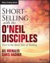Short-selling With The O&  39 Neil Disciples - Turn To The Dark Side Of Trading   Paperback
