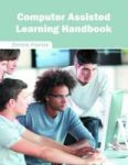 Computer Assisted Learning Handbook Hardcover