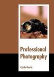 Professional Photography Hardcover