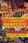 The Communist Manifesto Illustrated - All Four Parts Hardcover