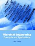 Microbial Engineering: Concepts And Applications Hardcover