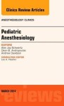 Pediatric Anesthesiology An Issue Of Anesthesiology Clinics